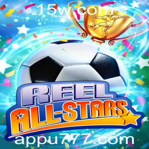 Explorando o Mundo do Jogo ReelAllStars e a Palavra-Chave u777